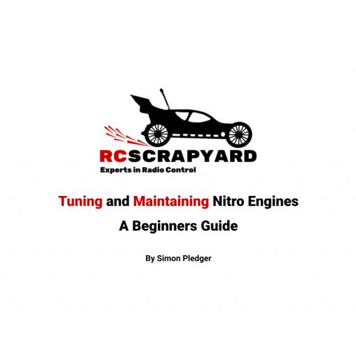 RCScrapyard - Tuning & Maintaining Nitro Engines - A Beginners Guide